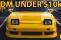 Top 10 JDM Cars Under $10